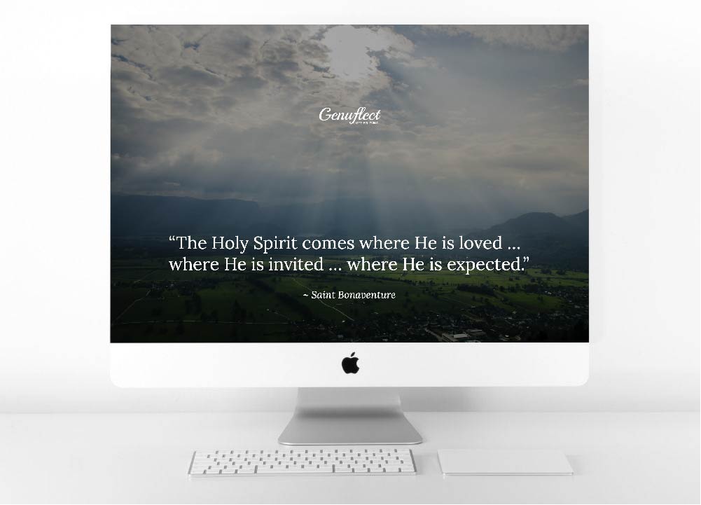 Genuflect inspirational quote about the holy spirit on mac computer screen