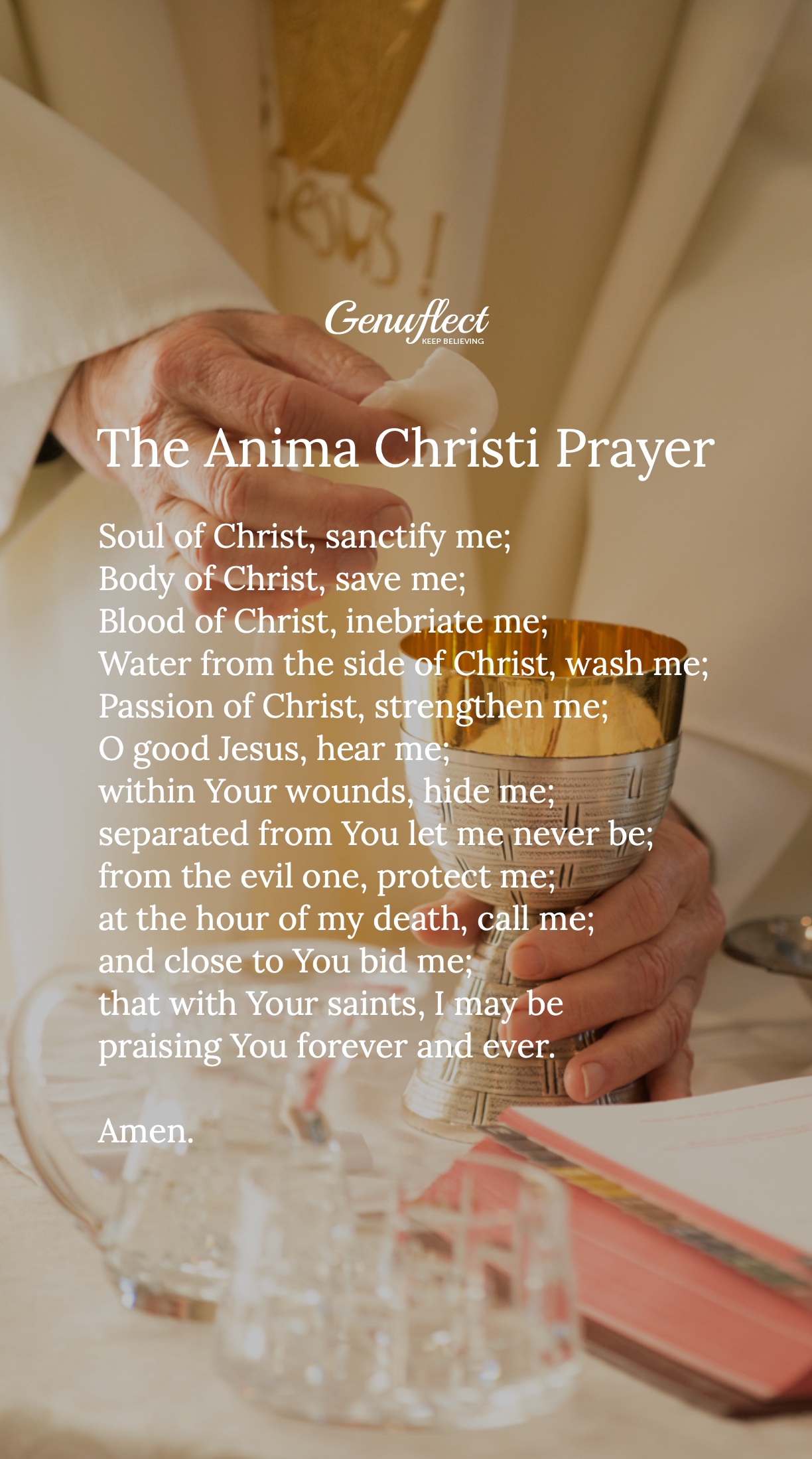 The Anima Christi Prayer + Genuflect